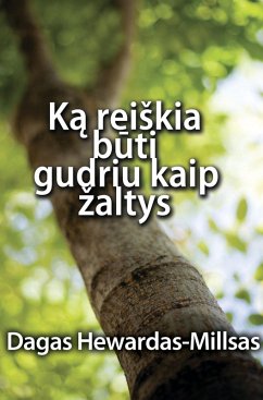 Cover Ka reiSkia buti iSmintingu kaip gyvate (eBook, ePUB)