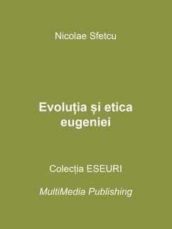 Cover Evolu¿ia ¿i etica eugeniei (eBook, ePUB)