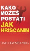Kako mozeS postati jak hriScanin (eBook, ePUB)