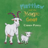 Matthew and the Magic Goat