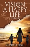 Vision of a Happy Life: A Memoir (eBook, ePUB)