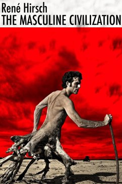 Cover The Masculine Civilization (eBook, ePUB)