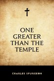 One Greater Than the Temple (eBook, ePUB) One Greater Than the Temple (eBook, ePUB)