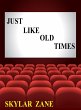 Just like Old Times (eBook, ePUB) - Bild 1