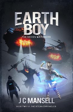 Earth Boy: The Hidden Watchers (eBook, ePUB) - Mansell, Jc