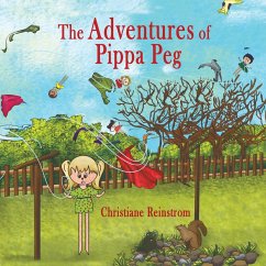 The Adventures of Pippa Peg - Reinstrom, Christiane