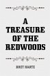 A Treasure of the Redwoods (eBook, ePUB) - Bild 1