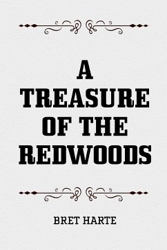 A Treasure of the Redwoods (eBook, ePUB) - Harte, Bret