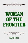 Woman of the Frontier (eBook, ePUB)