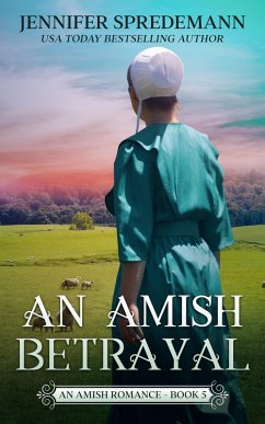Cover An Amish Betrayal: The King Family Saga (King Family Saga - Amish Romances, #5) (eBook, ePUB)