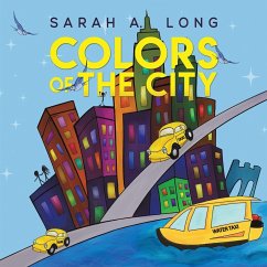 Colors of The City - Long, Sarah A.