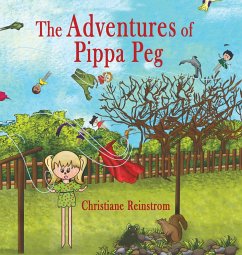 The Adventures of Pippa Peg - Reinstrom, Christiane