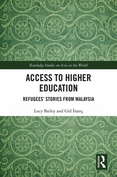 Access to Higher Education (eBook, PDF) - Bailey, Lucy; Inanç, Gül