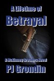 A Lifetime of Betrayal (eBook, ePUB)