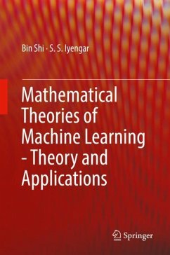 Mathematical Theories of Machine Learning - Theory and Applications - Shi, Bin;Iyengar, S. S.