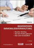 Basiswissen Immobilienverwaltung (f. Österreich) Basiswissen Immobilienverwaltung (f. Österreich)