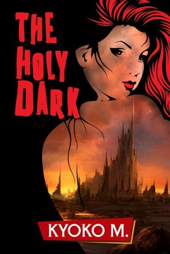 Cover The Holy Dark (The Black Parade, #3) (eBook, ePUB)