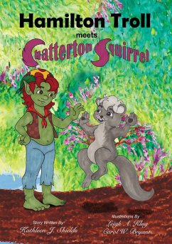 Cover Hamilton Troll meets Chatterton Squirrel (The Hamilton Troll Adventures, #4) (eBook, ePUB)