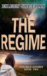 The Regime: Book 2 of Kendra's Journey... - Bild 1