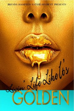 Cover Livin' Life Like It's Golden (eBook, ePUB)