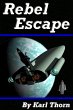 Rebel Escape (The Magnetic Vortex... - Bild 1