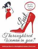 Lust... to explore the thoroughbred woman in you? (eBook, ePUB) Lust... to explore the thoroughbred woman in you? (eBook, ePUB)