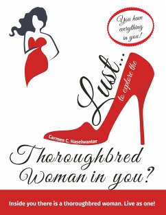 Lust... to explore the thoroughbred woman in you? (eBook, ePUB)