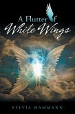 A Flutter of White Wings (eBook, ePUB)