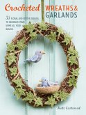Crocheted Wreaths and Garlands (eBook, ePUB)