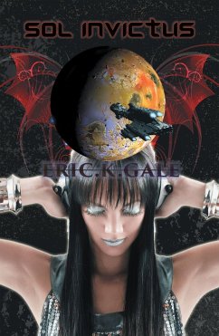 Sol Invictus (eBook, ePUB) - Gale, Eric K