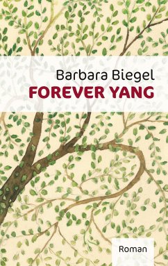 Forever Yang - Biegel, Barbara