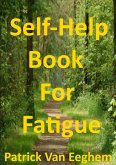 Self-Help Book For Fatigue (eBook, ePUB)