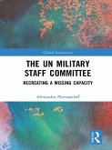 The UN Military Staff Committee (eBook, ePUB)