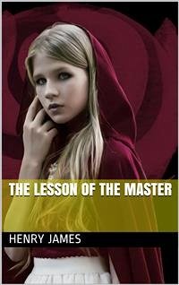 The Lesson of the Master (eBook, PDF) - James, Henry