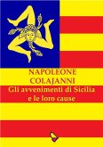 Gli avvenimenti di Sicilia e le loro cause (eBook, ePUB)