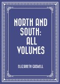 North and South: All Volumes (eBook, ePUB) North and South: All Volumes (eBook, ePUB)