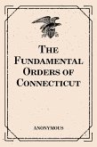 The Fundamental Orders of Connecticut (eBook, ePUB)