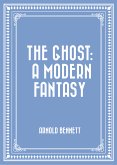 The Ghost: A Modern Fantasy (eBook, ePUB)