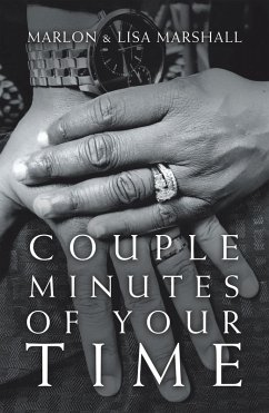 Couple Minutes of Your Time (eBook, ePUB) - Marshall, Marlon; Marshall, Lisa