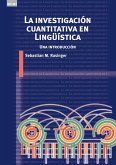 La investigación cuantitativa en lingüística : una introducción