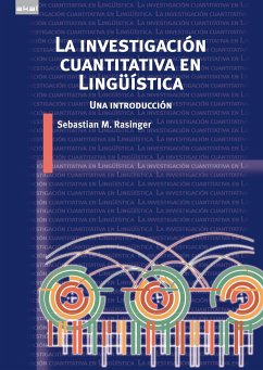 La investigación cuantitativa en lingüística : una introducción - Rasinger, Sebastian