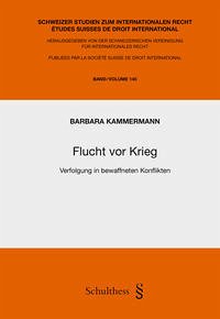 Flucht vor Krieg - Kammermann, Barbara