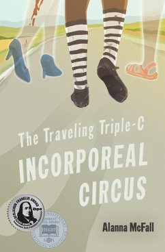 The Traveling Triple-C Incorporeal Circus (eBook, ePUB) - McFall, Alanna