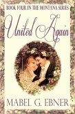 United Again - Book Four in the Montana Series (eBook, ePUB)