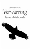 Verwarring: Een surrealistische novelle (eBook, ePUB)