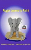 Roger Learns to Paint (eBook, ePUB)