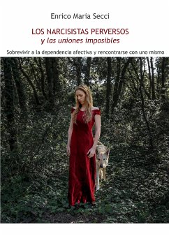 Los Narcisistas Perversos y las uniones imposibles (eBook, ePUB) - Maria Secci, Enrico