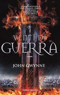 Venti di guerra (eBook, ePUB) - Gwynne, John