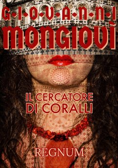 Il cercatore di coralli (eBook, ePUB) - Mongiovì, Giovanni