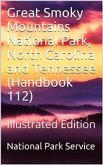 Great Smoky Mountains National Park, North Carolina and Tennessee / Handbook 112 (eBook, PDF)